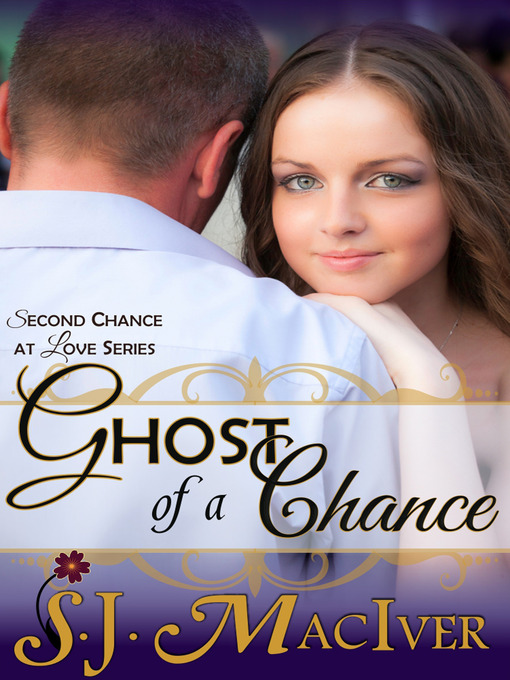 Title details for Ghost of a Chance by S. J. MacIver - Available